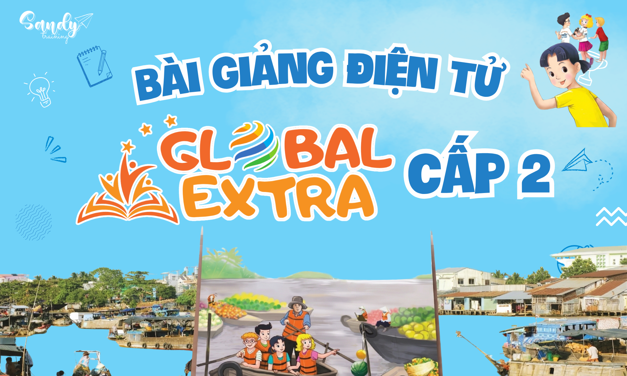 GLOBAL EXTRA CẤP 2 - BÀI GIẢNG ĐIỆN TỬ
