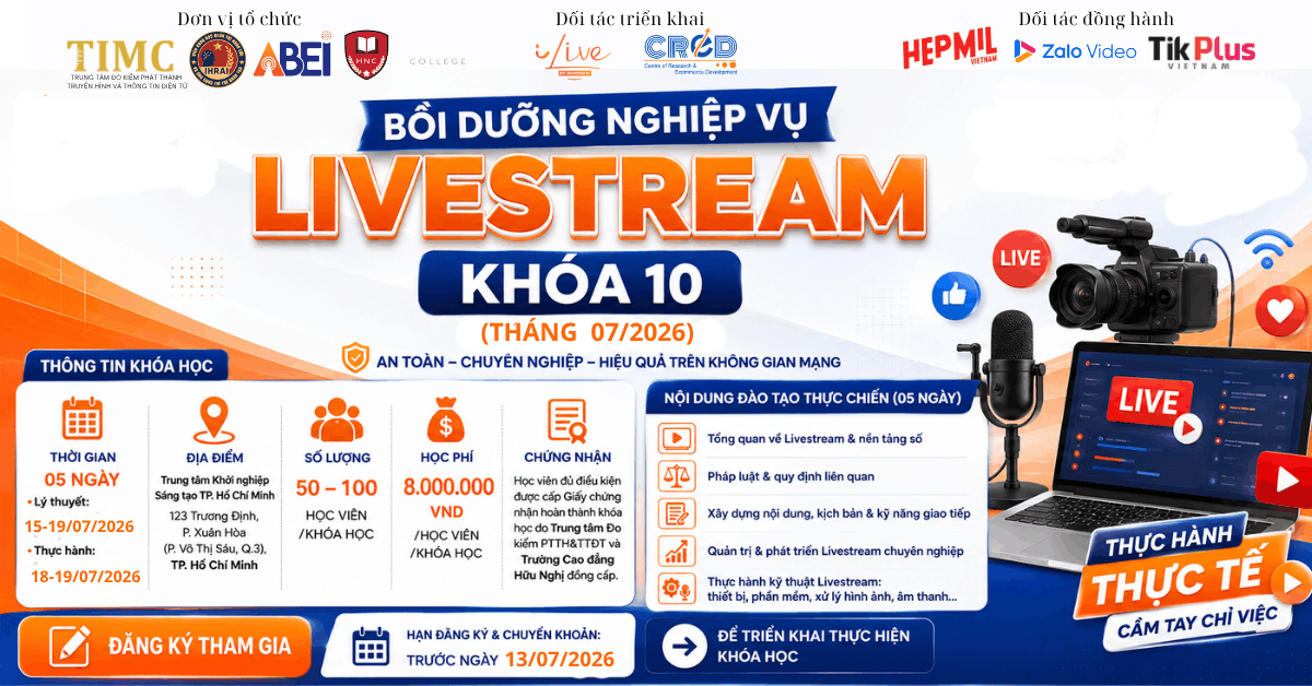 LỚP BỒI DƯỠNG NGHIỆP VỤ LIVESTREAM KHÓA 10