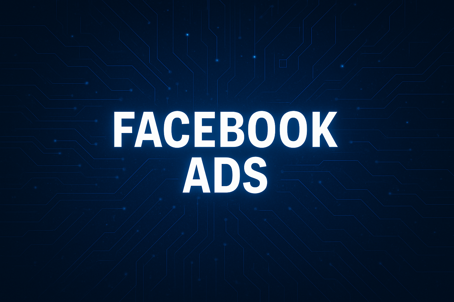 Facebook Ads từ A-Z cho người mới bắt đầu
