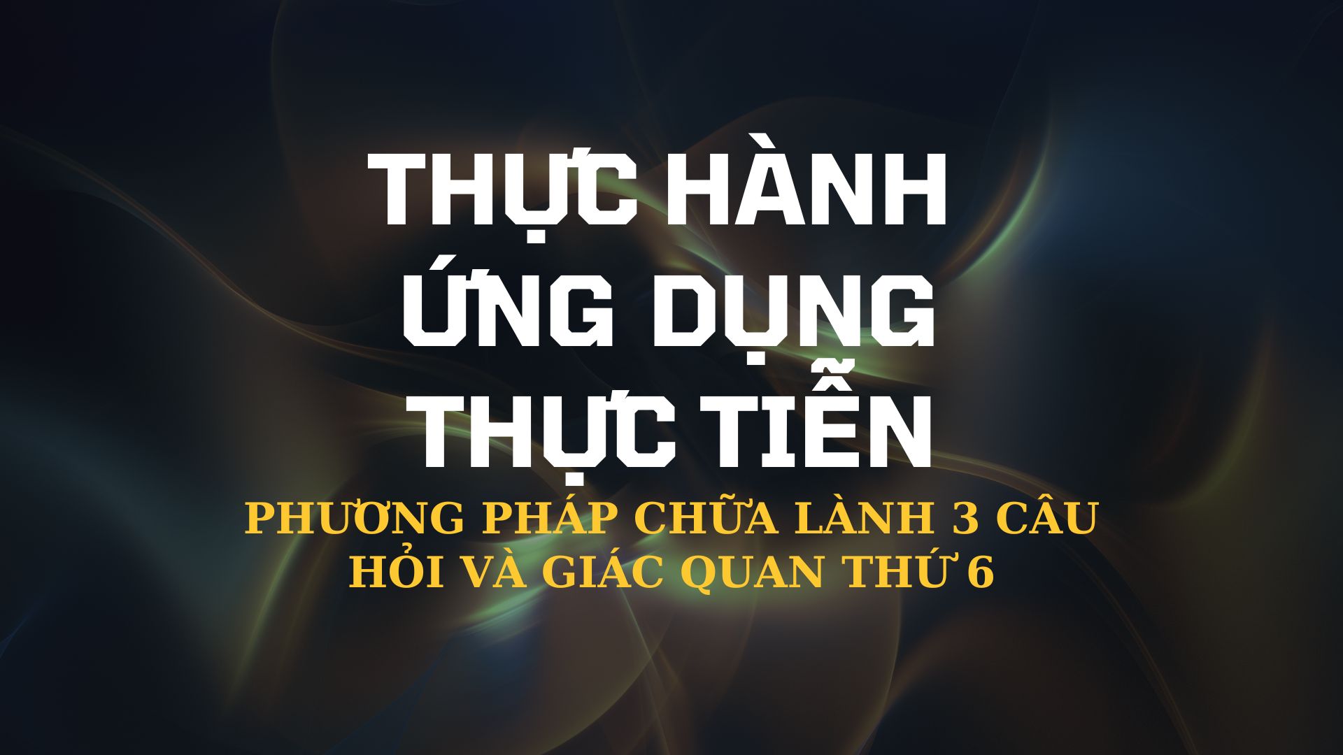 THỰC HÀNH ỨNG DỤNG THỰC TIỄN
