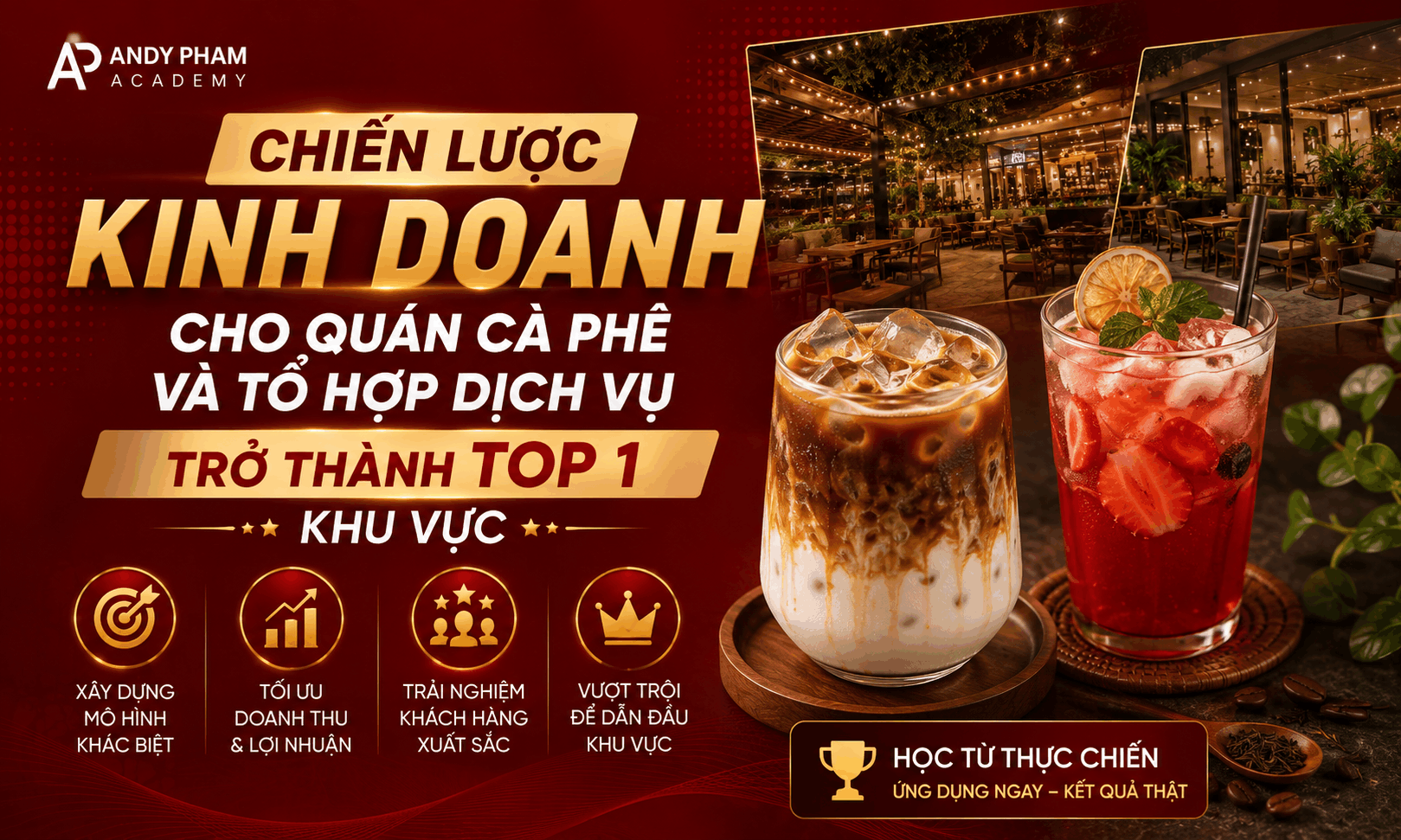 Chiến lược kinh doanh cho quán cà phê và tổ hợp dịch vụ trở thành top 1 khu vực