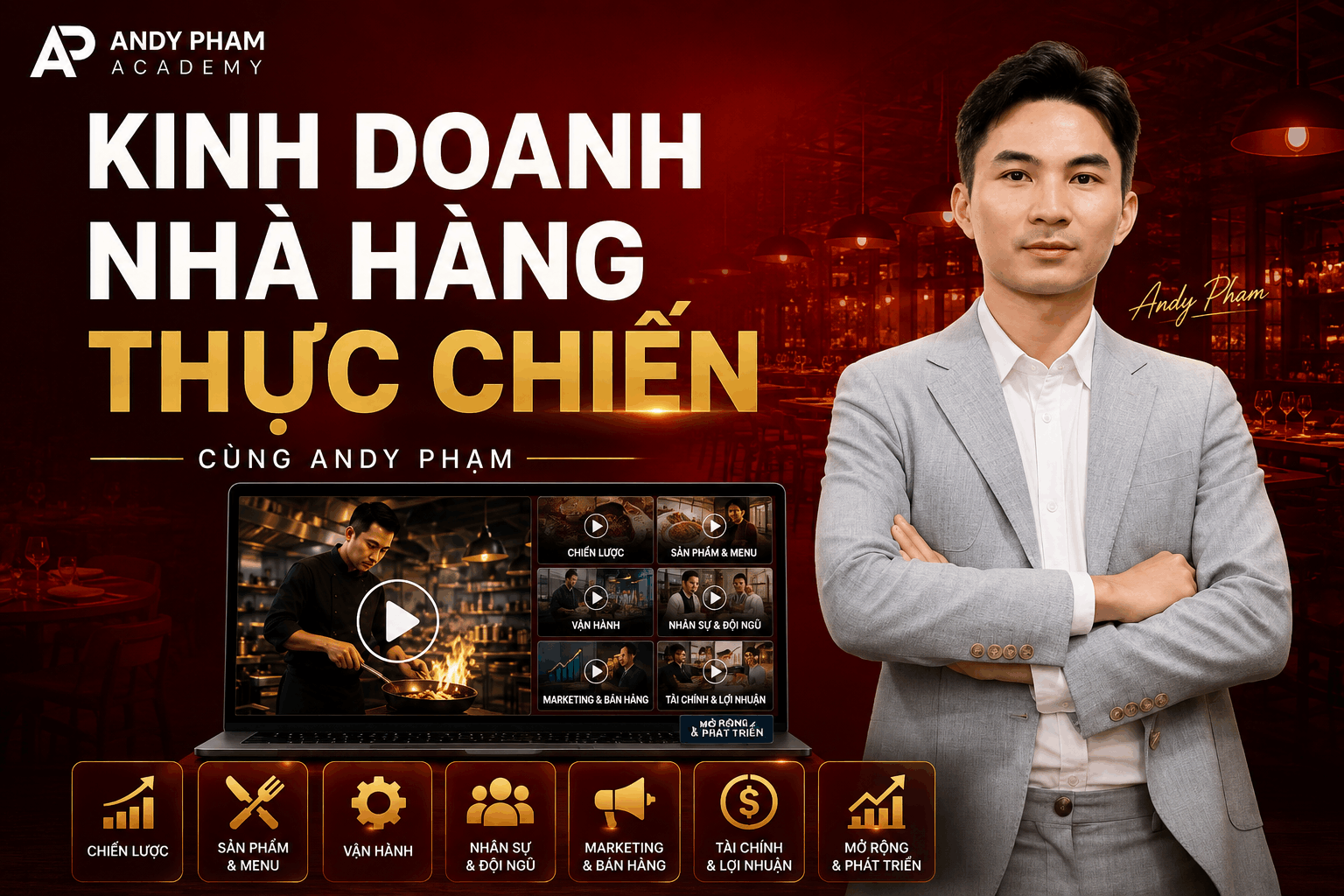 Kinh Doanh Nhà Hàng Thực Chiến Cùng Andy Phạm (APA) - Member