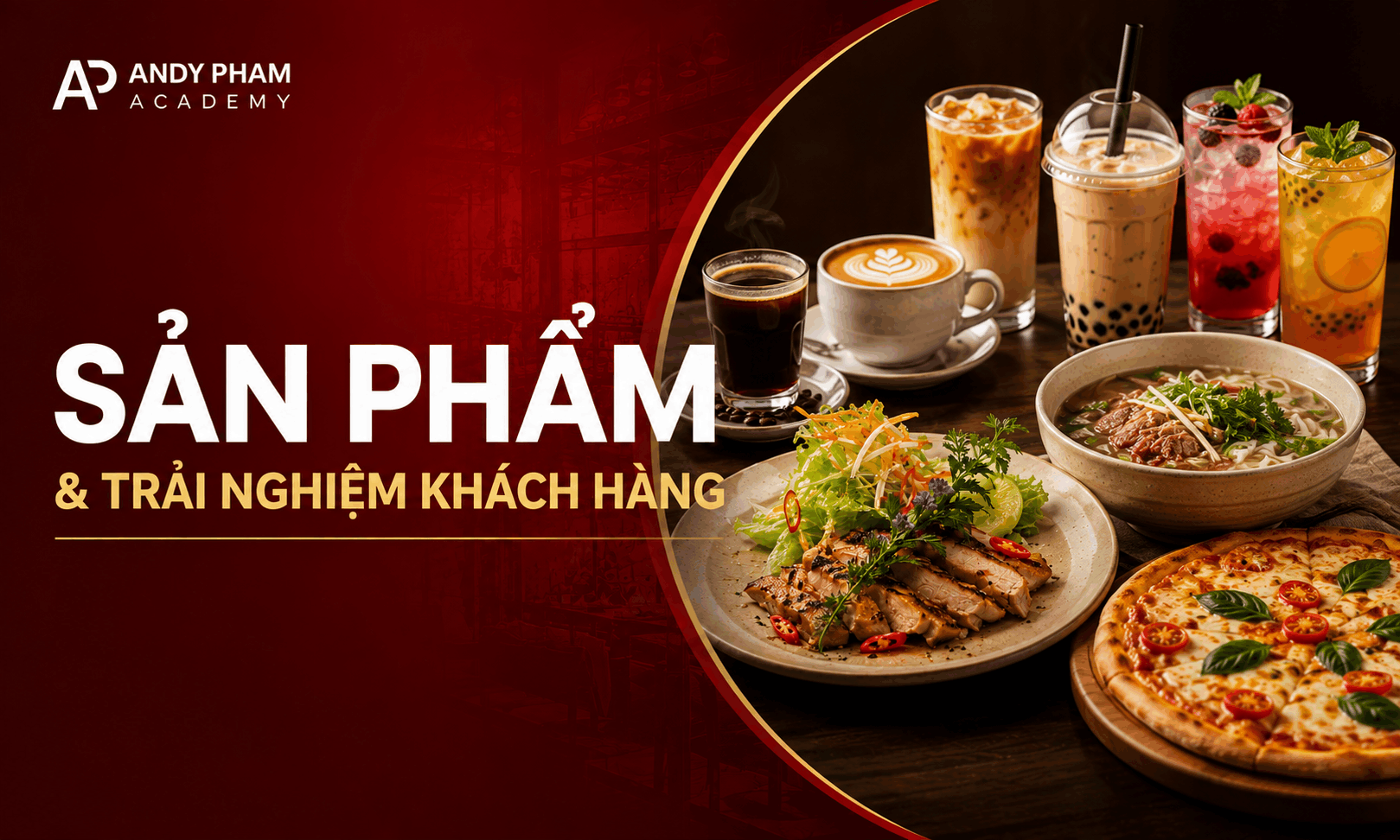SẢN PHẨM & TRẢI NGHIỆM KH