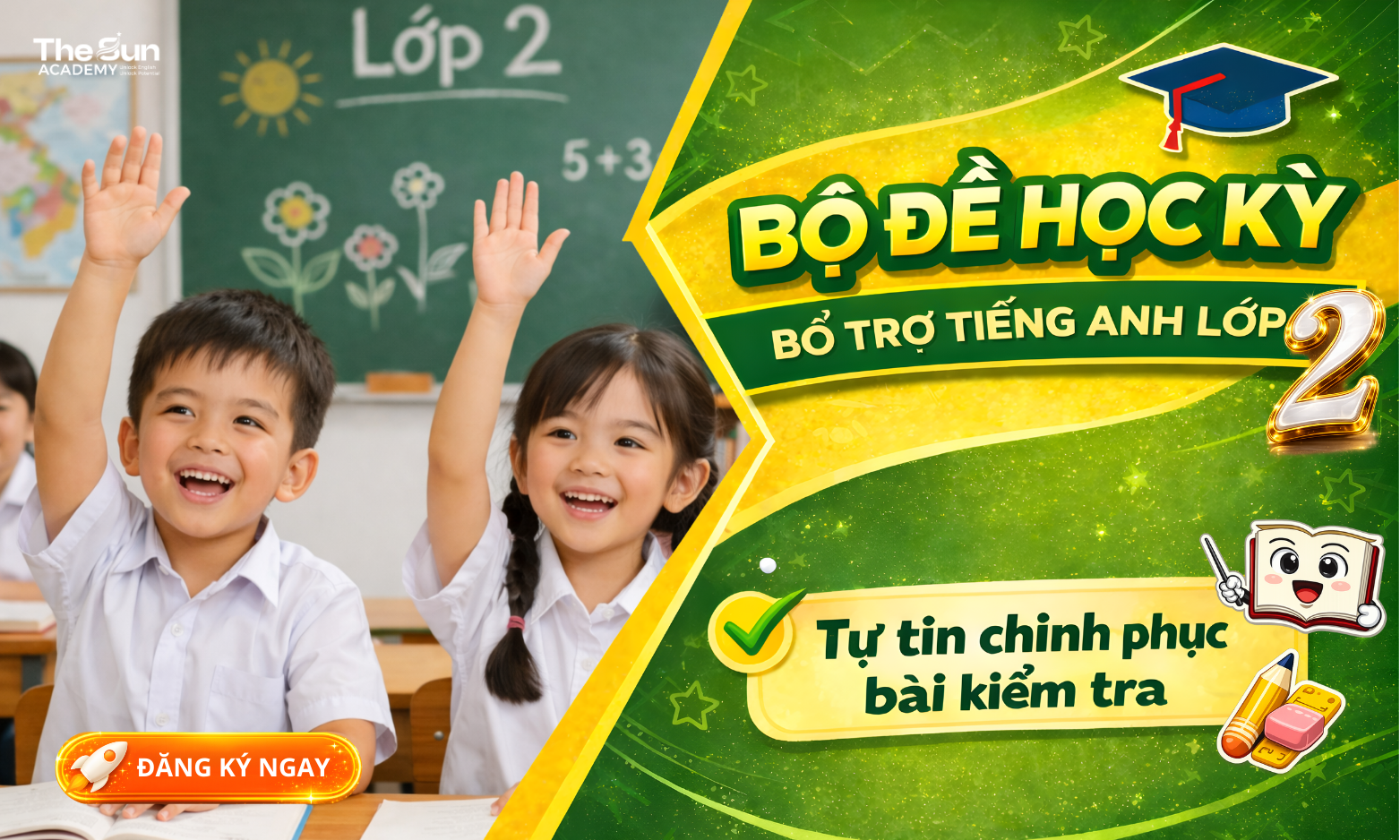BỘ ĐỀ HỌC KỲ BỔ TRỢ TIẾNG ANH LỚP 2