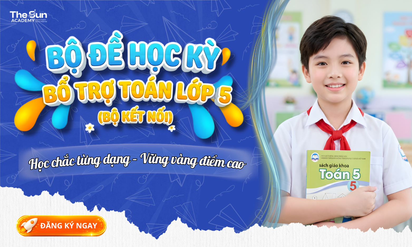 BỘ ĐỀ HỌC KỲ BỔ TRỢ TOÁN LỚP 5 (BỘ KẾT NỐI)