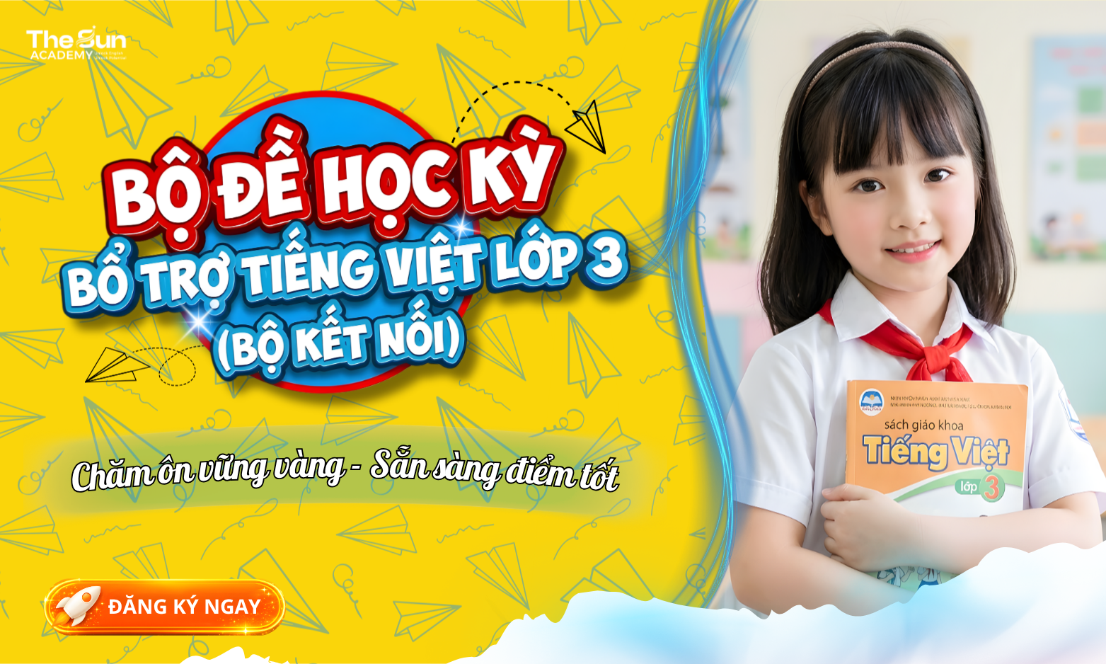 BỘ ĐỀ HỌC KỲ BỔ TRỢ TIẾNG VIỆT LỚP 3 (BỘ KẾT NỐI)