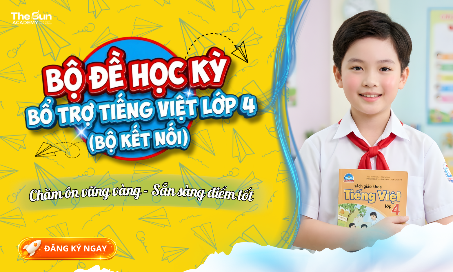 BỘ ĐỀ HỌC KỲ BỔ TRỢ TIẾNG VIỆT LỚP 4 (BỘ KẾT NỐI)