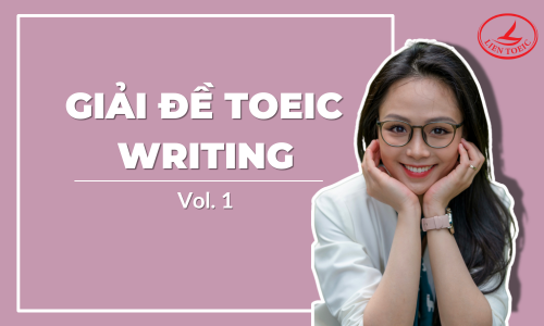 BỘ GIẢI TOEIC WRITING MOCK TESTS (vol. 1)