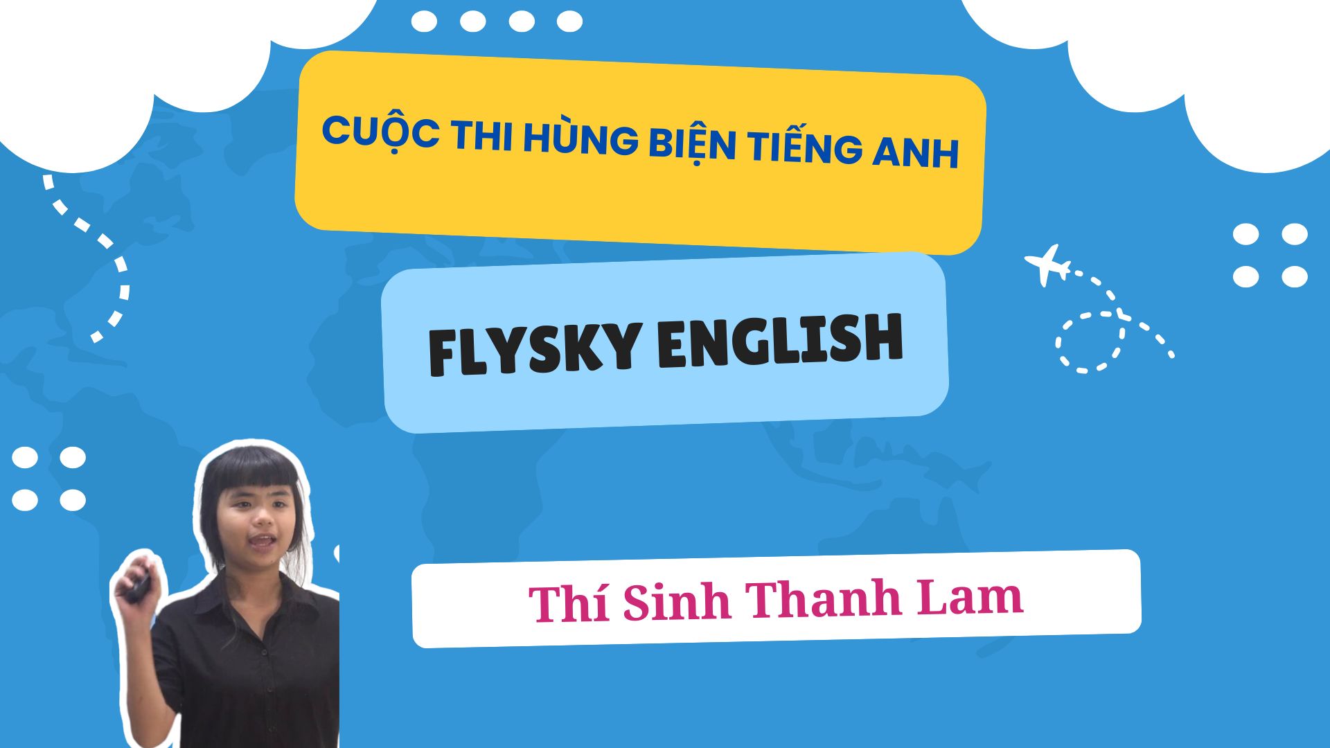 Candidate: Thanh Lam Topic: School Things