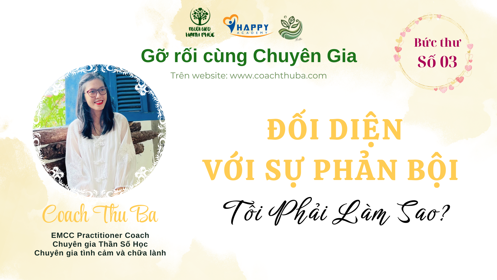 Bức thư số 3 - Đối diện với sự phản bội