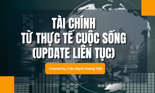 TÀI CHÍNH TỪ THỰC TẾ CUỘC SỐNG