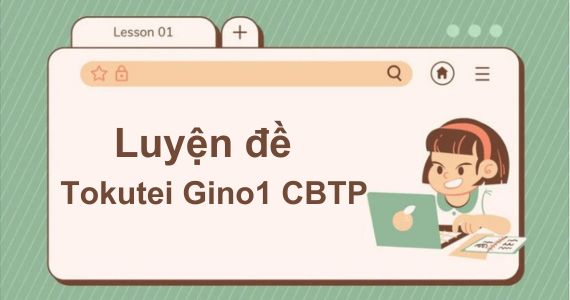 Đề thi thử CBTP Gino 1