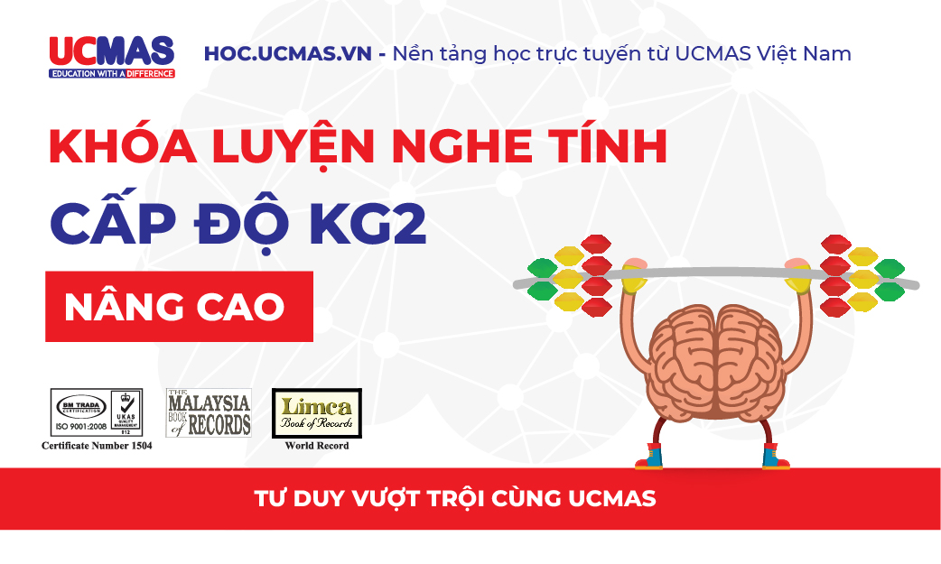 Khóa luyện nghe tính - Cấp độ KG2 Nâng Cao