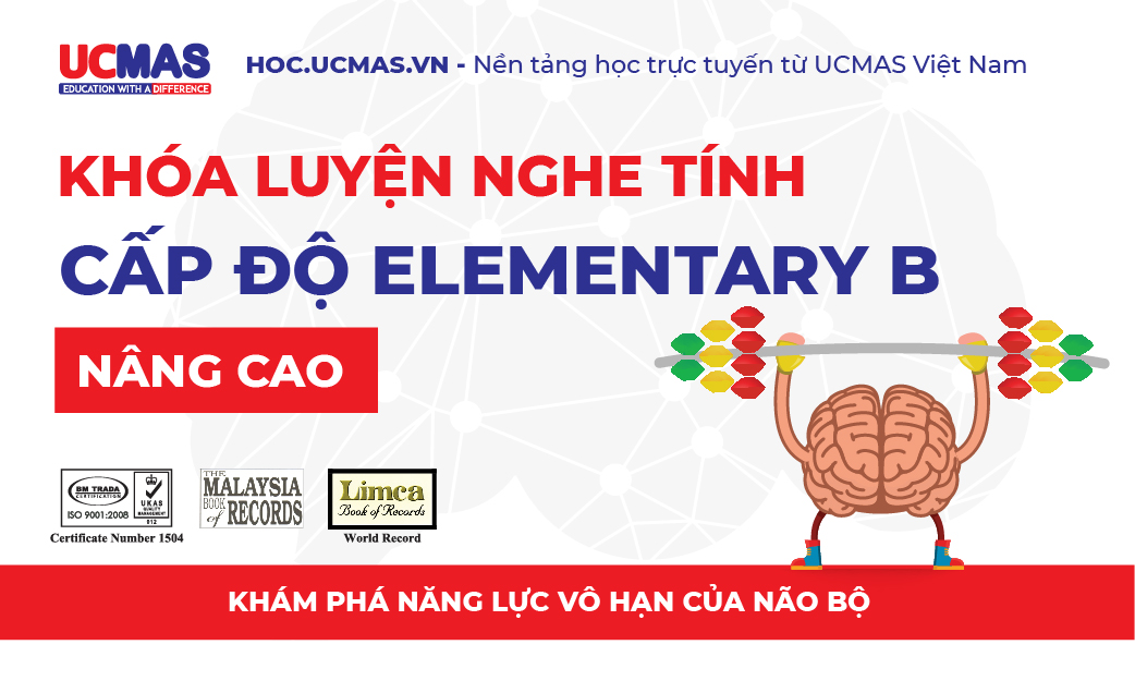 Khóa luyện nghe tính - Cấp độ ELEMENTARY B Nâng Cao