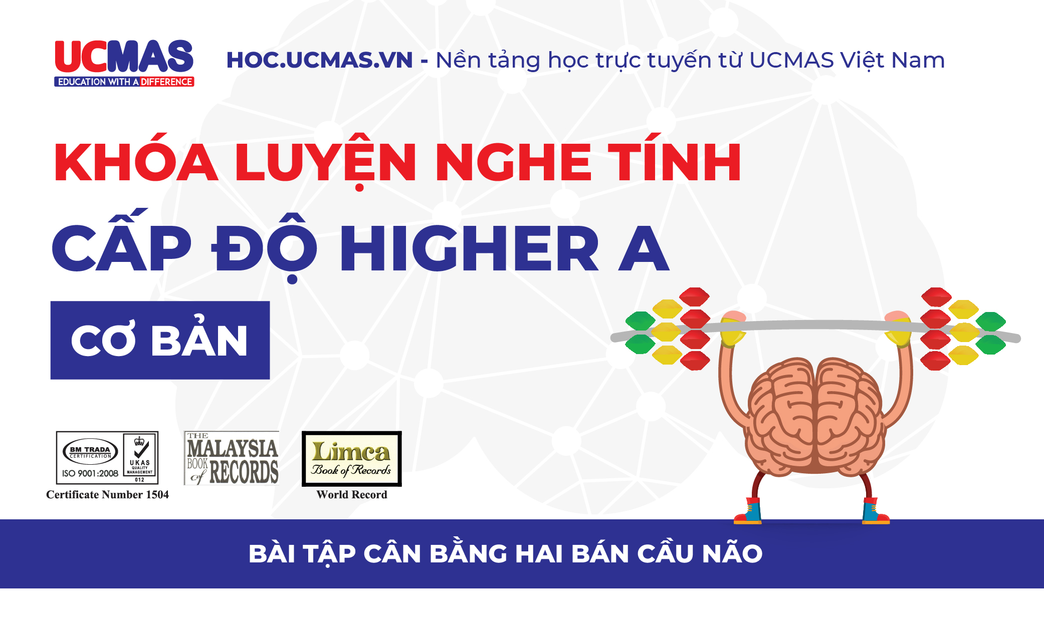 Khóa luyện nghe tính - Cấp độ Higher A Cơ Bản