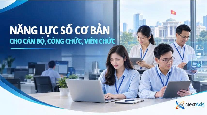 Năng Lực Số Cơ Bản Cho Cán Bộ Công Chức Viên Chức
