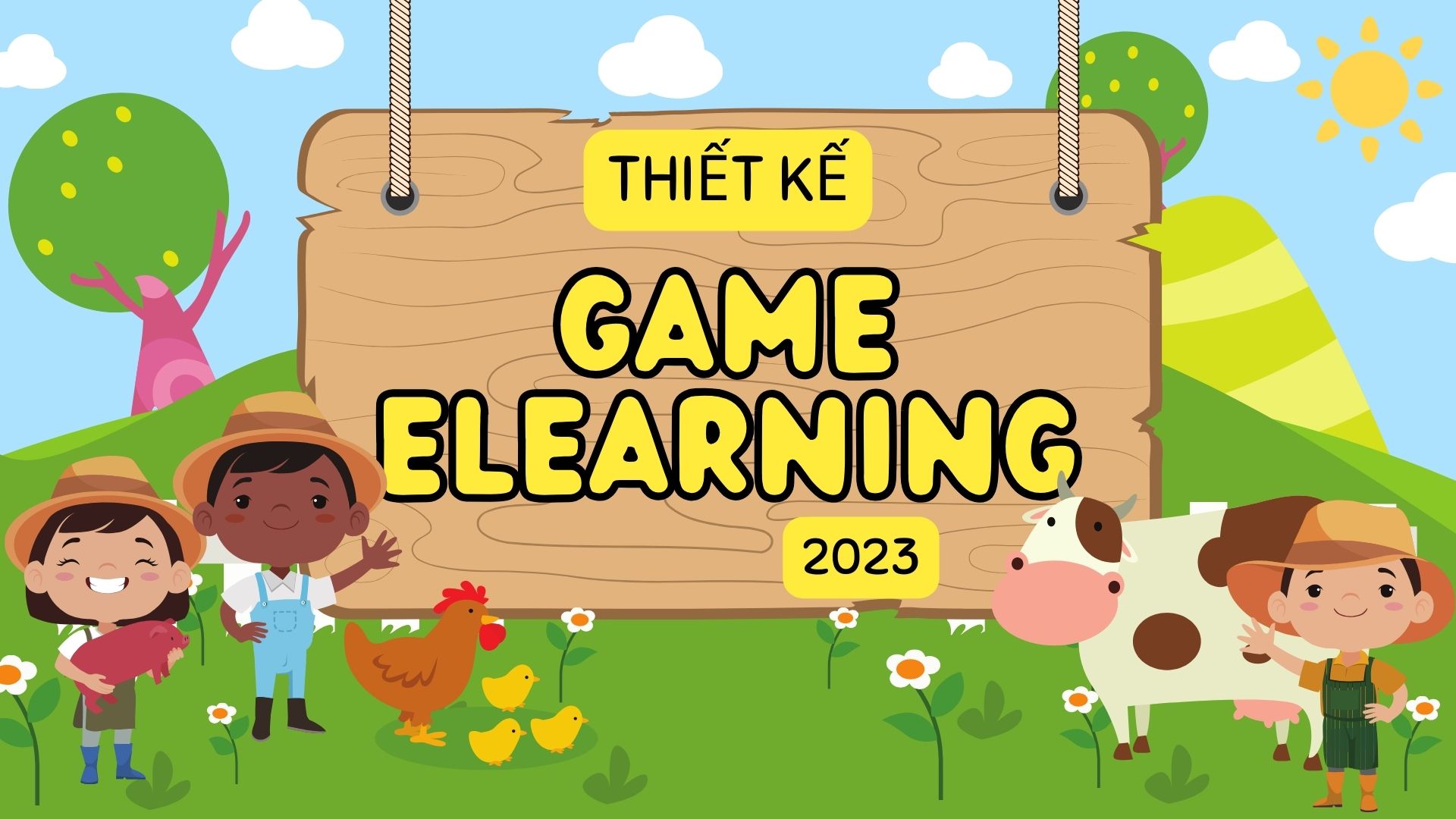 Thiết kế Game Elearning - năm 2023