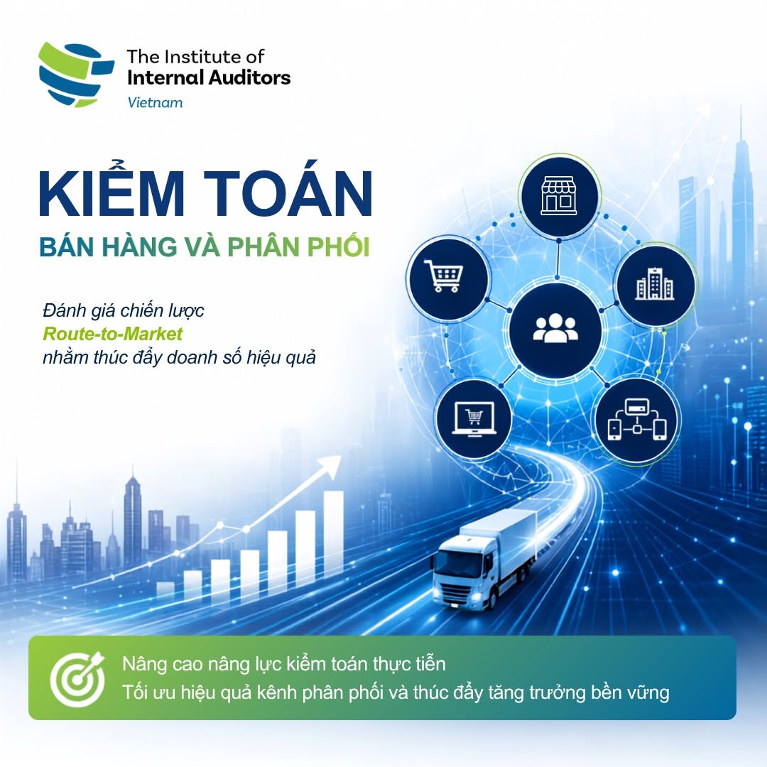 KHÓA ĐÀO TẠO CHUYÊN SÂU  “KIỂM TOÁN BÁN HÀNG VÀ PHÂN PHỐI – ĐÁNH GIÁ CHIẾN LƯỢC ROUTE-TO-MARKET NHẰM THÚC ĐẨY DOANH SỐ MỘT CÁCH HIỆU QUẢ”