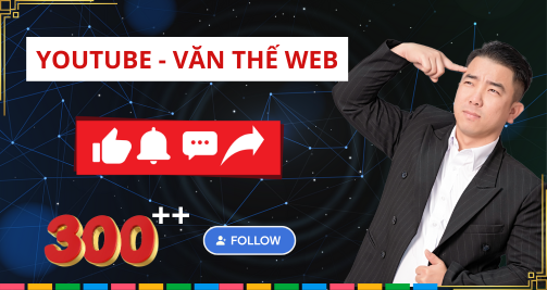 Kênh Youtube Văn Thế MMO
