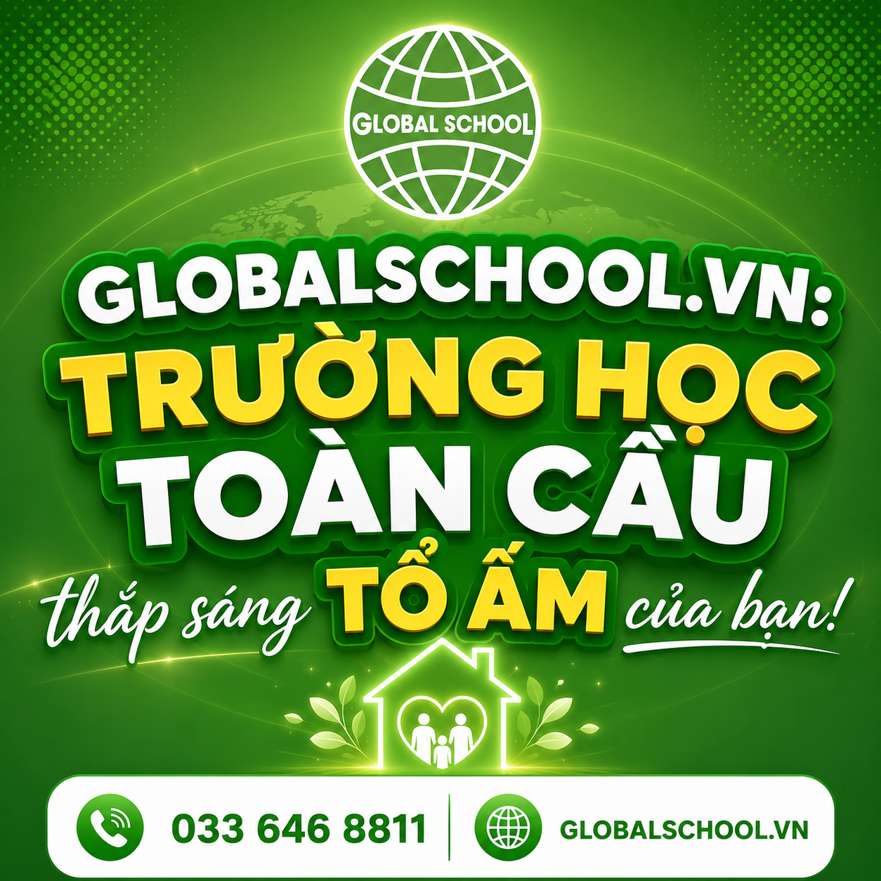 GLOBALSCHOOL.VN: TRƯỜNG HỌC TO&Agrave;N CẦU thắp s&aacute;ng TỔ ẤM của bạn!