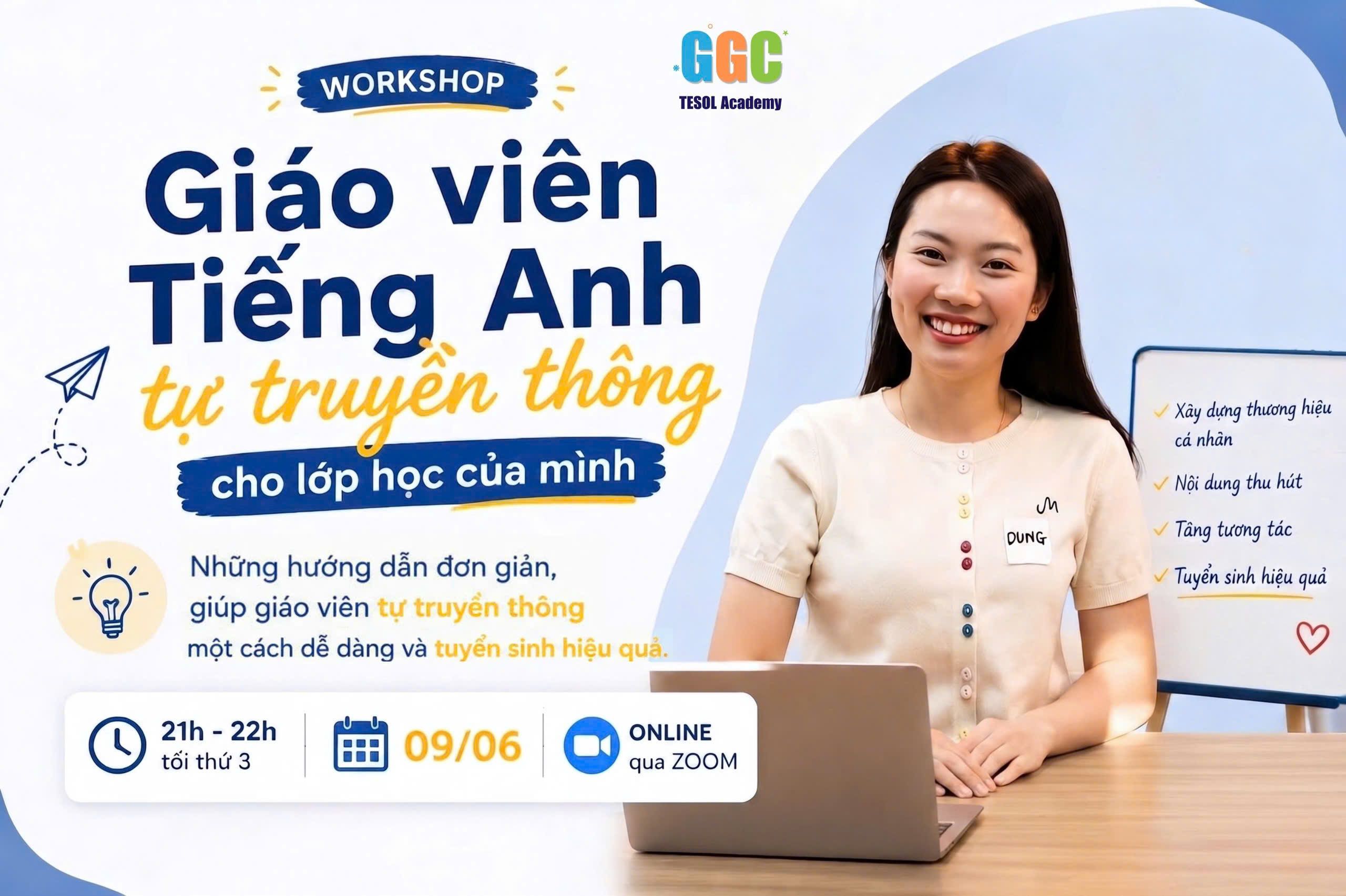 Giáo viên Tiếng Anh tự truyền thông cho lớp học của mình