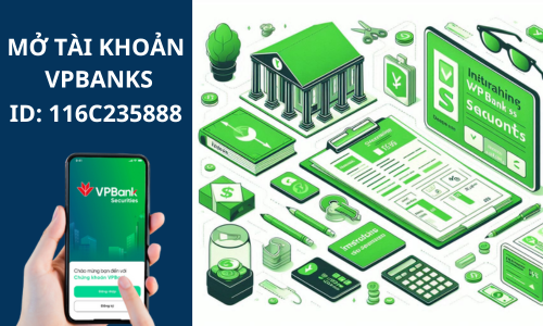 MỞ TÀI KHOẢN CHỨNG KHOÁN - VPBANKS