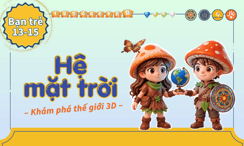 Game-học 3D: Hệ Mặt trời (13-15 tuổi)