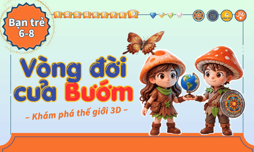 Game-học 3D: Vòng đời của Bướm (6-8 tuổi)