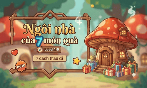 Game-học: Ngôi nhà của 7 món quà