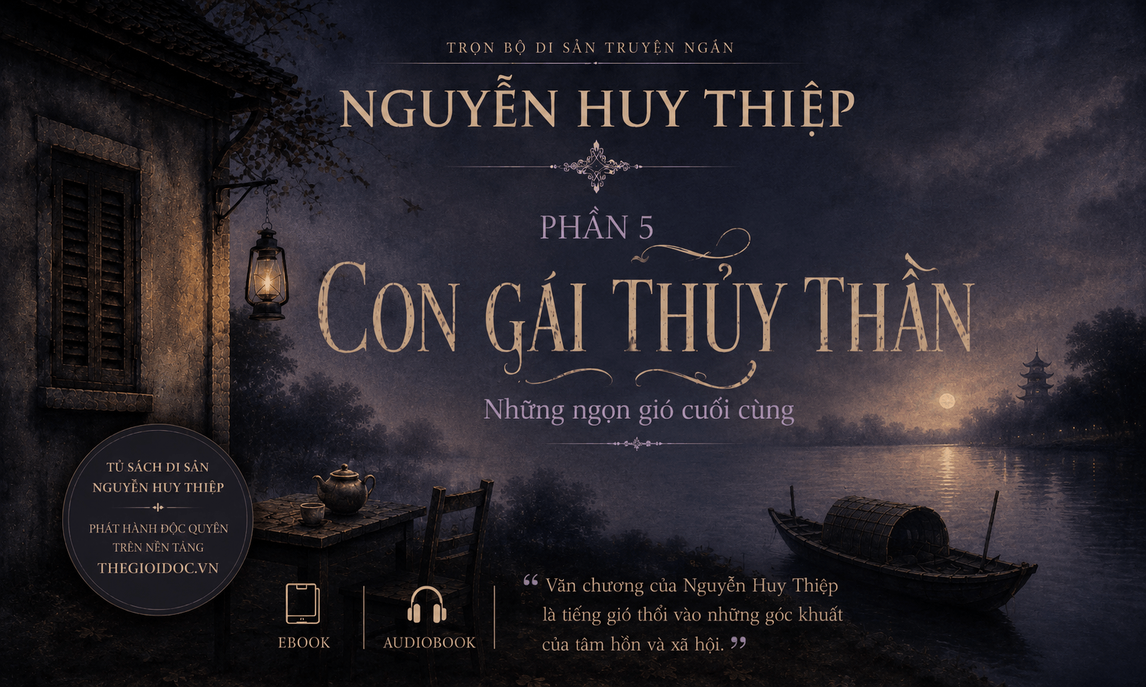 CON GÁI THỦY THẦN - Những ngọn gió cuối cùng