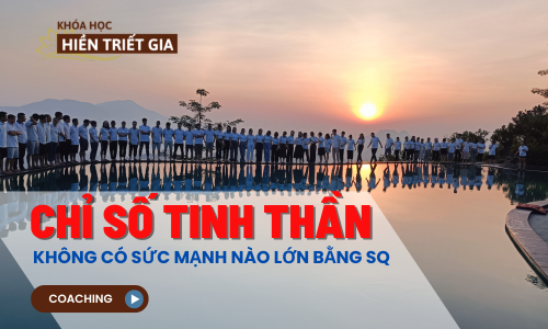 SQ - Chỉ số Tinh thần cho Lãnh đạo và nhân sự