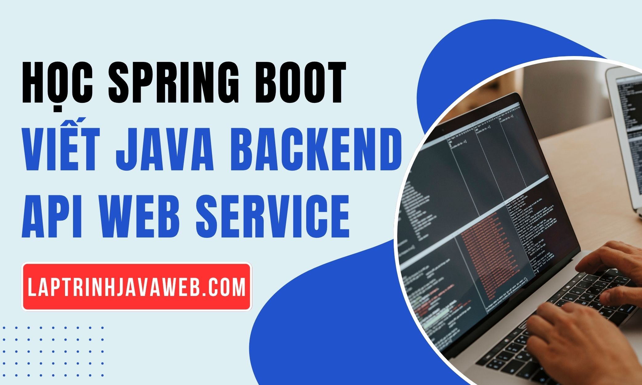 Học spring boot viết java backend api web service
