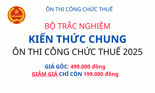 KTC THUẾ 2025_BỘ ĐỀ THI TRẮC NGHIỆM