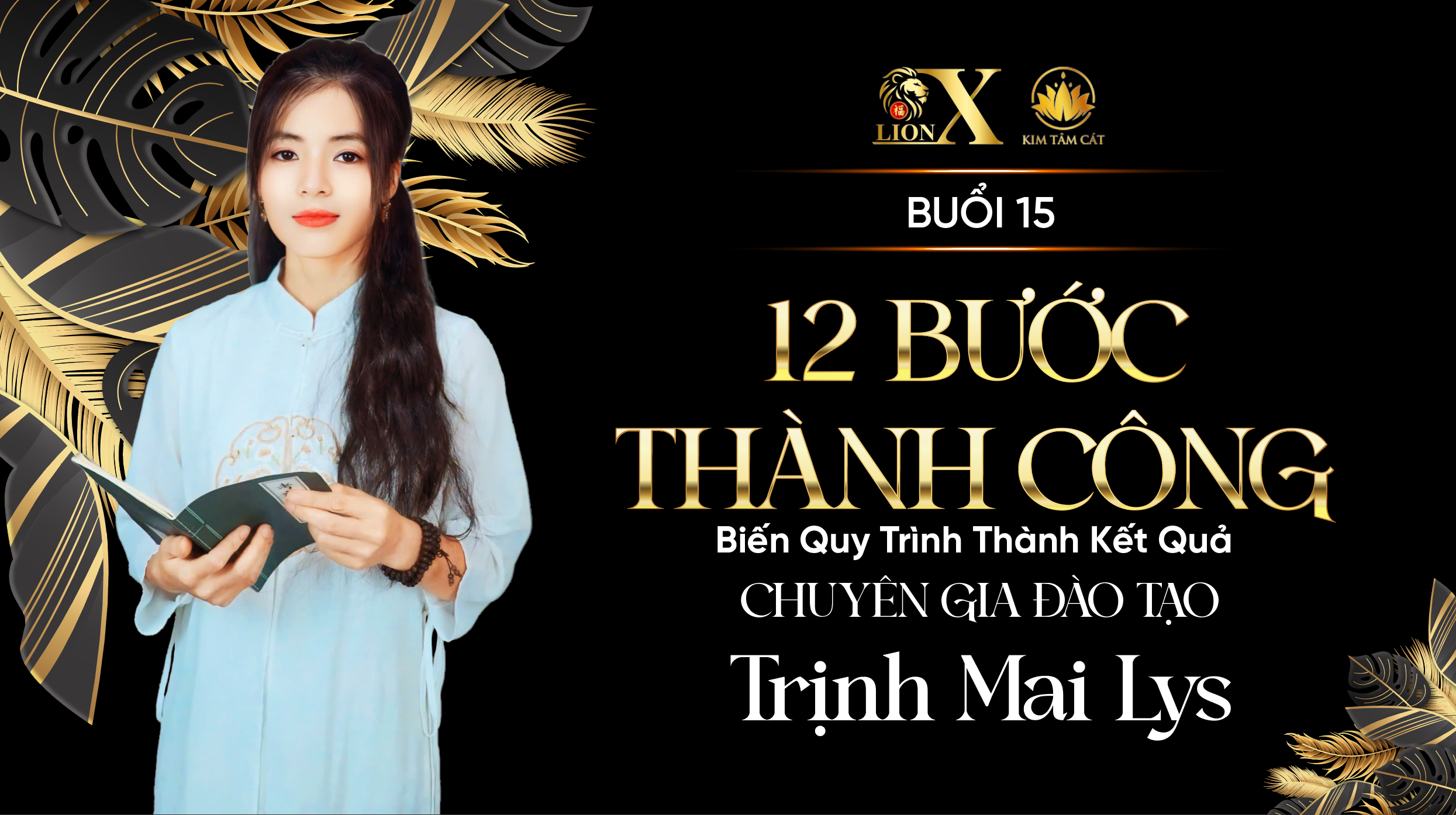 Buổi 15 - K02: 12 Bước Thành Công - Biến Quy Trình Thành Kết Quả