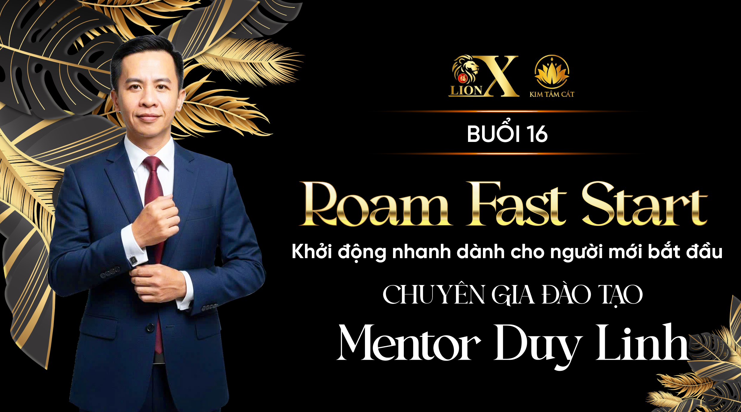 Buổi 16 - k02: Roam Fast Start - Khởi Động Nhanh Dành Cho Người Mới Bắt Đầu 