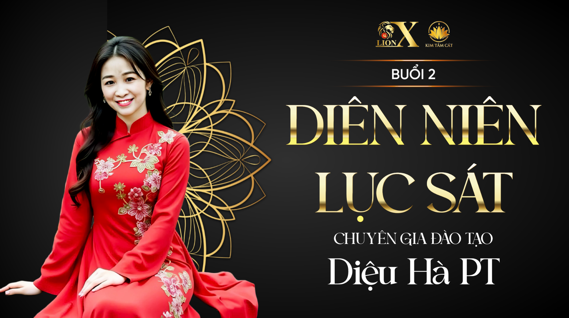 BUỔI 2- K02 -GIẢI MÃ DIÊN NIÊN - LỤC SÁT TRONG SĐT
