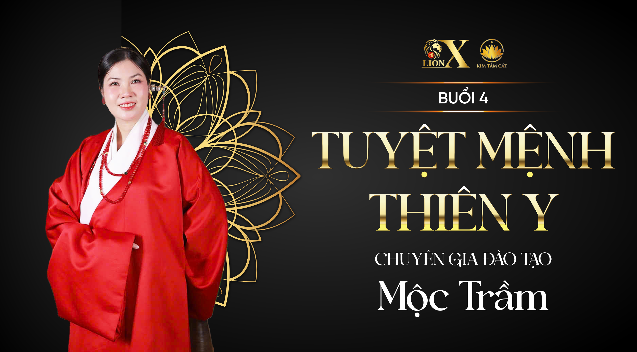 BUỔI 4: GIẢI MÃ TUYỆT MỆNH - THIÊN Y TRONG SĐT