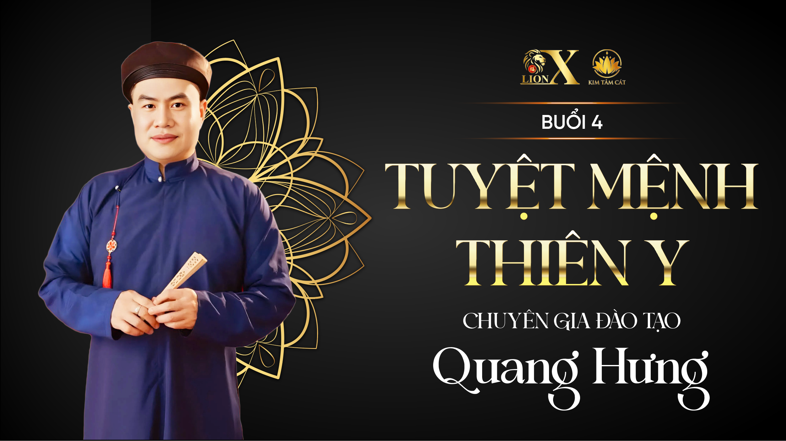 BUỔI 4- K02 -GIẢI MÃ TUYỆT MỆNH & THIÊN Y TRONG SĐT