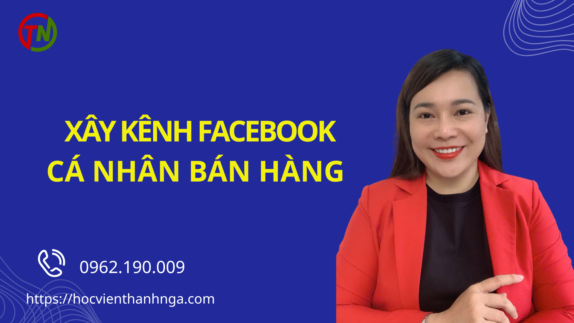 XÂY KÊNH FACEBOOK CÁ NHÂN BÁN HÀNG