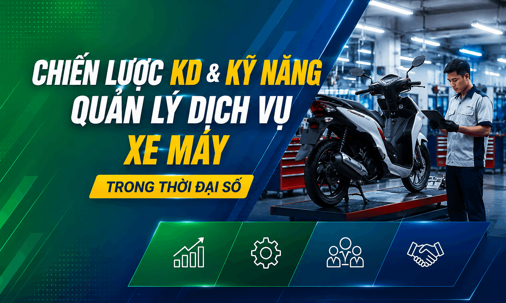 Chiến Lược KD & Quản Lý DV Xe Máy Trong Thời A.I