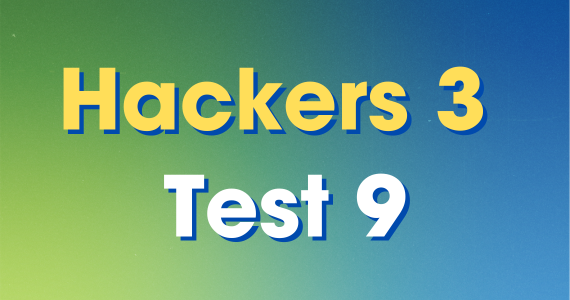 HACKERS VOL 3 TEST 9