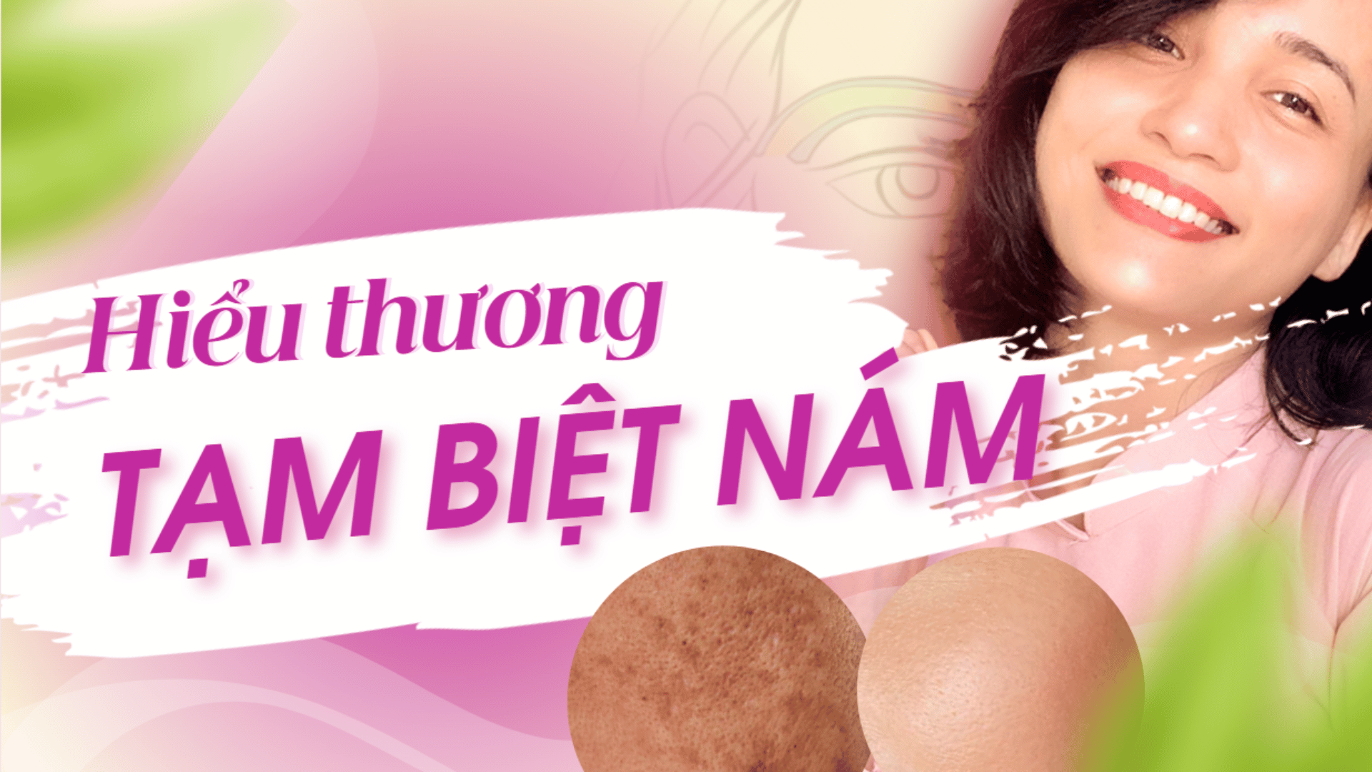 Chuyên đề Hiểu Thương Tạm Biệt Nám