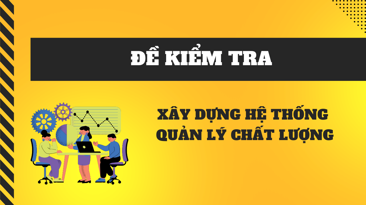 Tư vấn - Xây dựng HTQLCL