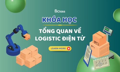 Khóa học: Tổng quan về Logistic điện tử