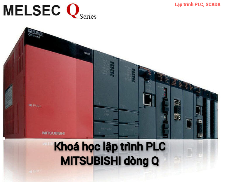 Khoá học lập trình PLC Mitsubishi dòng Q