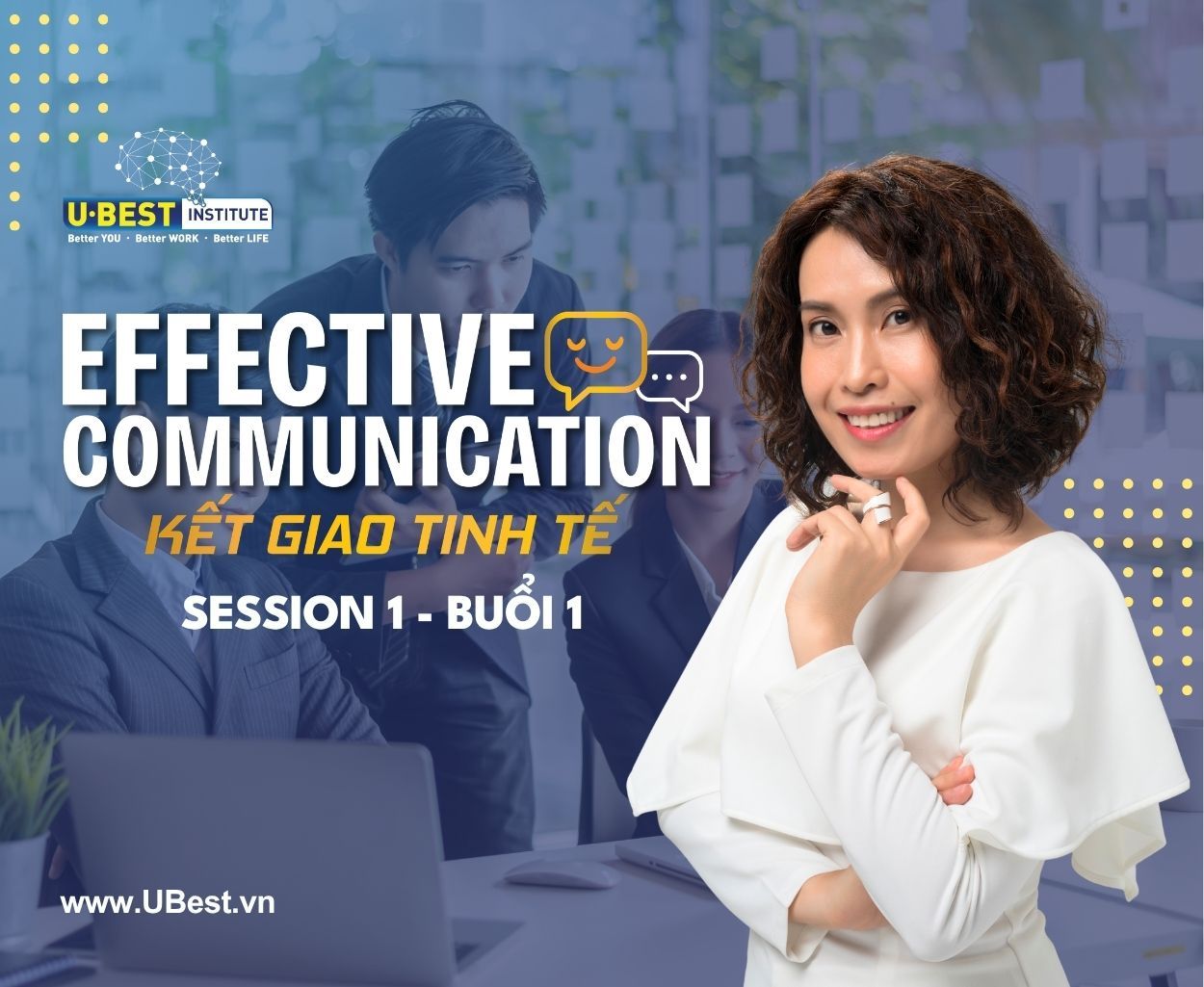 Effective Communication Session 1