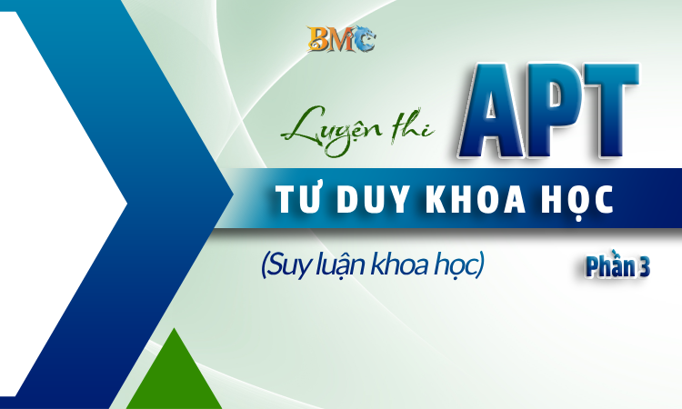 V-ACT_PHẦN 3: TƯ DUY KHOA HỌC  (SUY LUẬN KHOA HỌC)