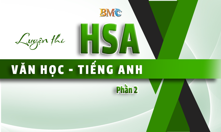 HSA-PHẦN 2: VĂN HỌC-TIẾNG ANH