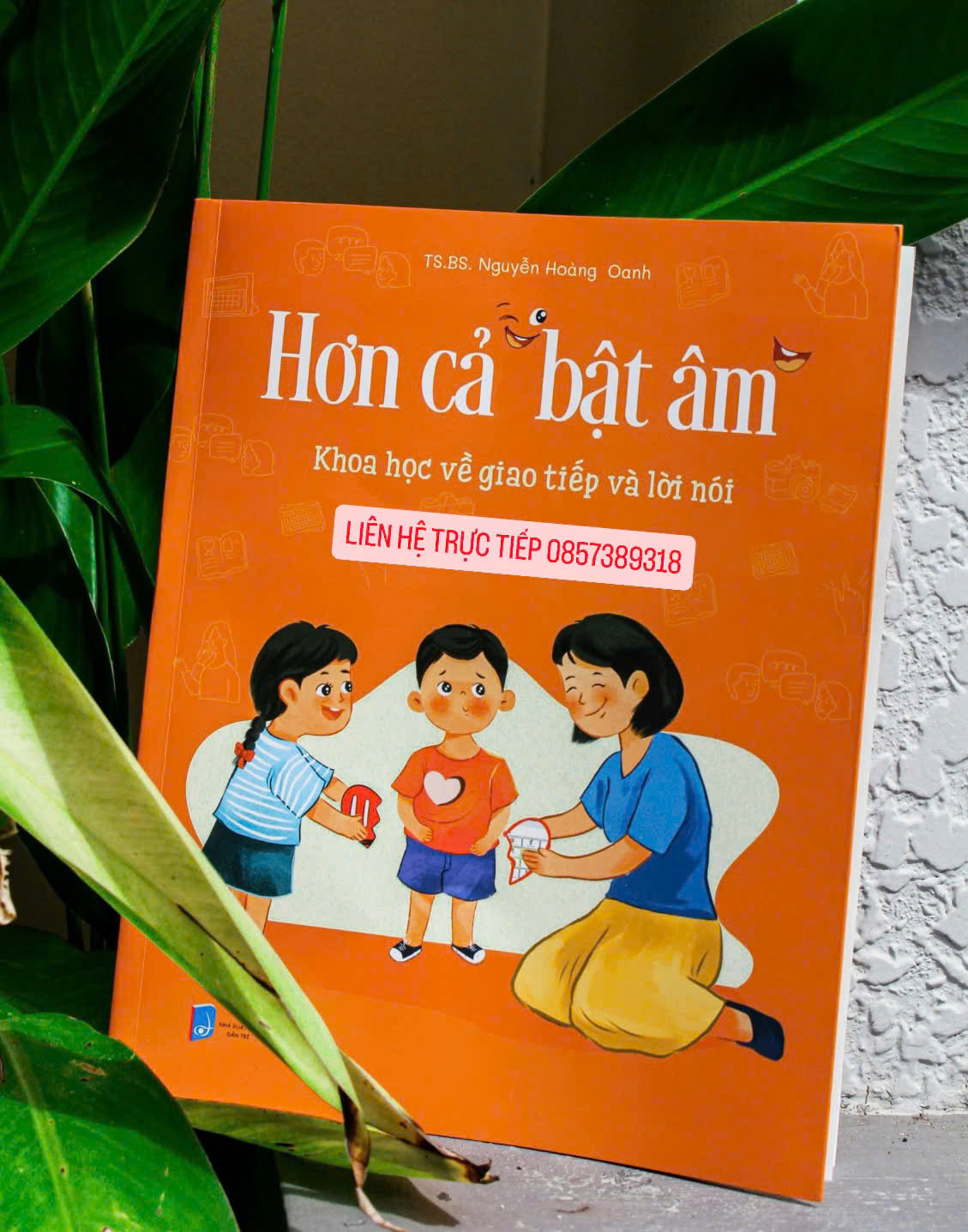 Phát triển giao tiếp toàn diện ( liên hệ trực tiếp 0857389318)
