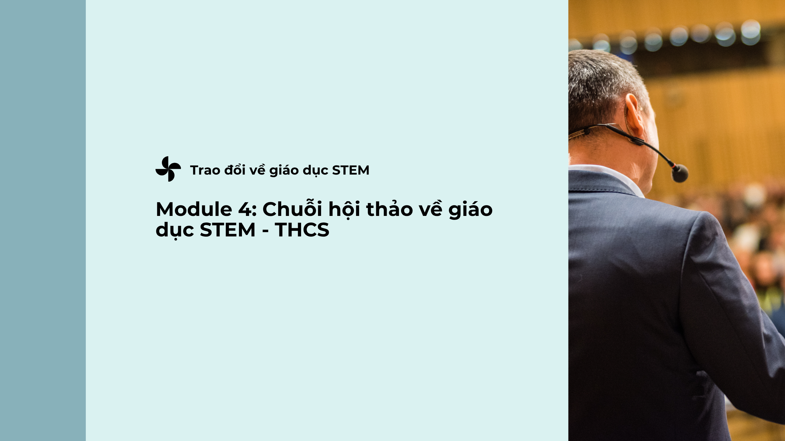 Module 4: Chuỗi hội thảo về giáo dục STEM - THCS